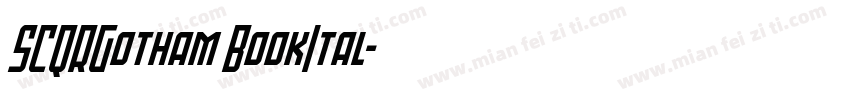 SCQRGotham BookItal字体转换